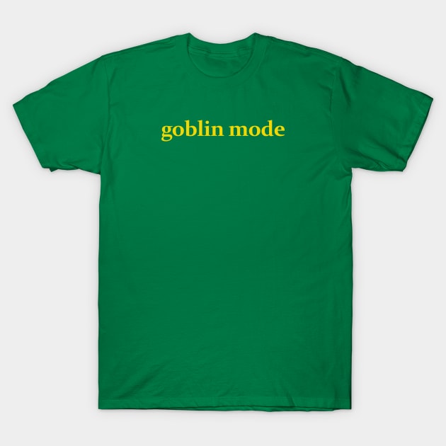 Goblin Mode T-Shirt by Hamza Froug